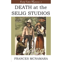 Death at the Selig Studios